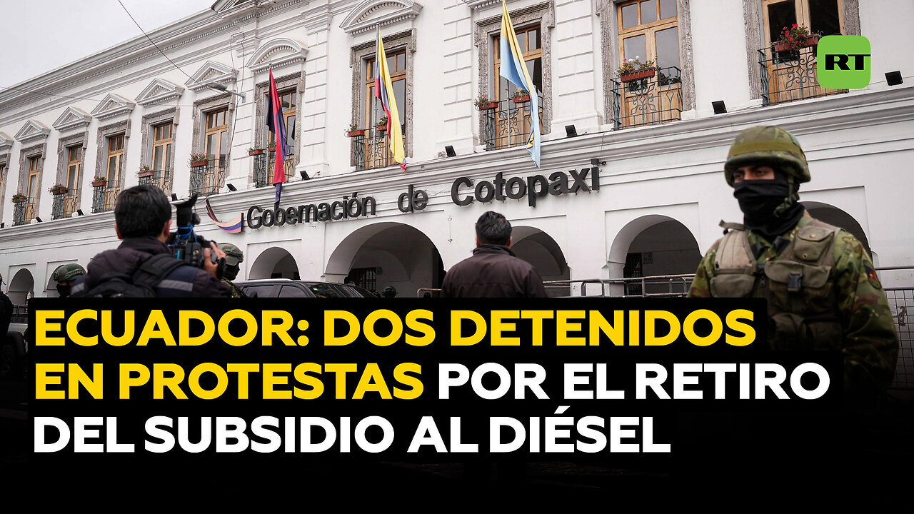 Dos detenidos en las protestas contra el retiro del subsidio al diésel ordenado por Noboa