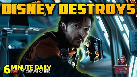 Disney Set to DESTROY More Star Wars with ANDOR! - 6 Minute Daily - March 25th