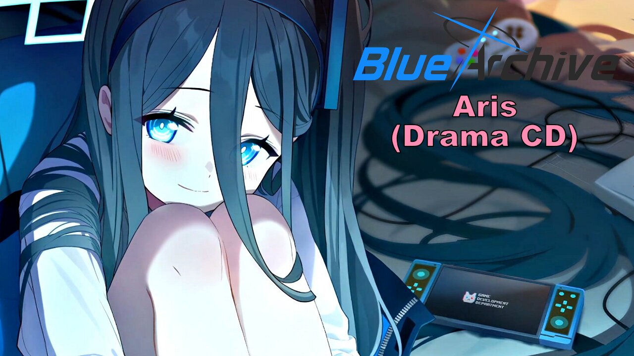 Blue Archive Aris Drama CD (Fan Translated) (Visualized)