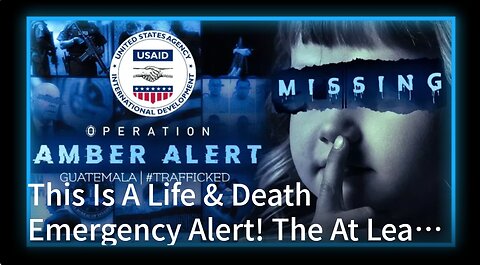 This Is A Life & Death Emergency Alert! The At Least 350K Children Smuggled Into The US By The Biden Cartel Only Have 36 Months To Live On Average, According To The FBI