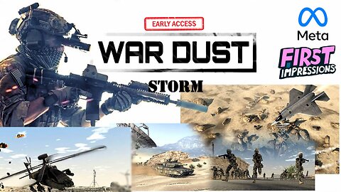 War Dust Storm FIRST IMPRESSIONS on Quest 3