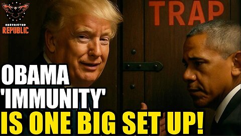 Trump Trap Set! Is Obama 'Immunity', One Big Set Up!?