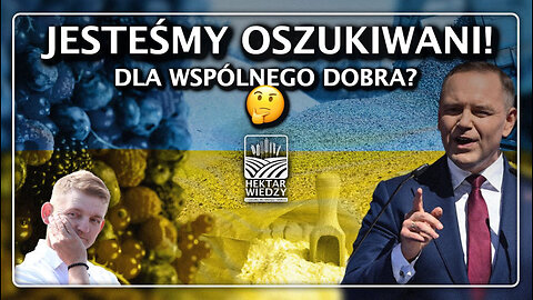 JESTEŚMY OSZUKIWANI! DLA WSPÓLNEGO DOBRA? | Hektar Wiedzy