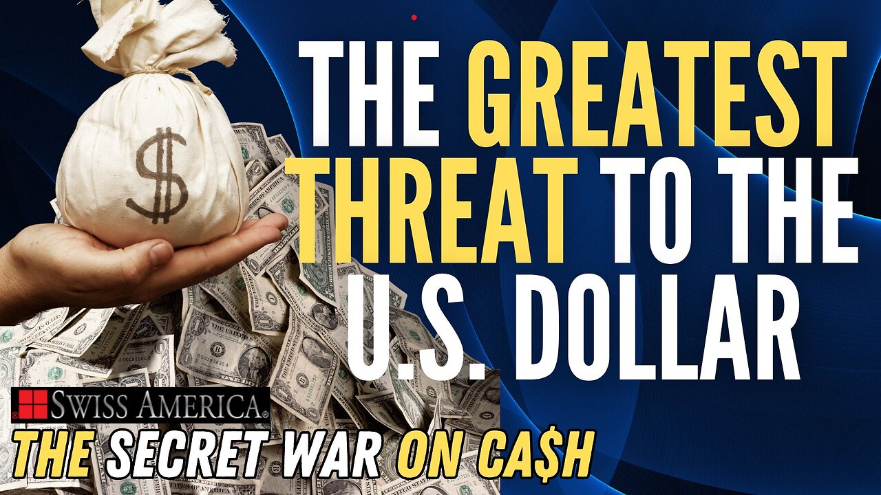 The Greatest threat to the U.S. Dollar