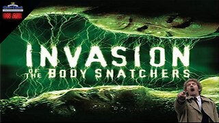 Invasion of the Body Snatchers