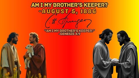 Am I My Brother's Keeper?, Spurgeon