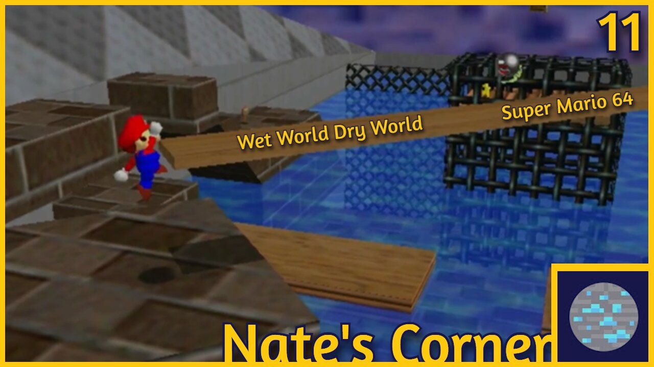 Wet World Dry World | Super Mario 64 Part 11