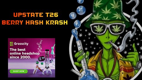 UPSTATE T26 berry hash KRASH AzztecMedia Reviews #medicalcannabis #anxiety #pain #mentalhealth #pain