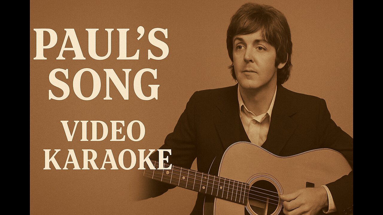 Paul’s Song | Video Karaoke in English (B2) | AI Generated