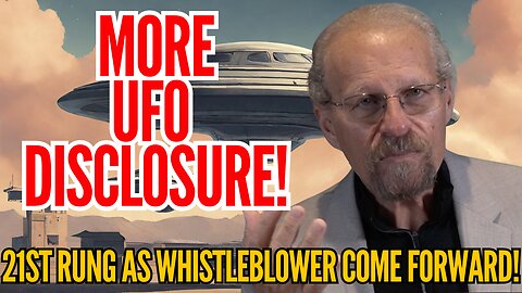 The 21st Rung of UFO Disclosure Is Here!