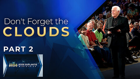 Don't Forget The Clouds, Part 2