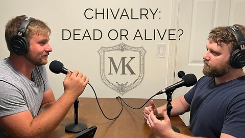 Is Chivalry Dead? Exploring Modern Manners and Kindness | The Modern Kingsman