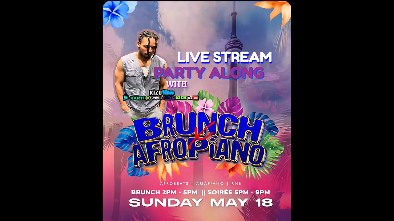 BRUNCH X Afropiano Rooftop Party Stream 🎉Toronto 🎉 Victoria day 🎉 Rynenzo dnb 🎉 WE lit
