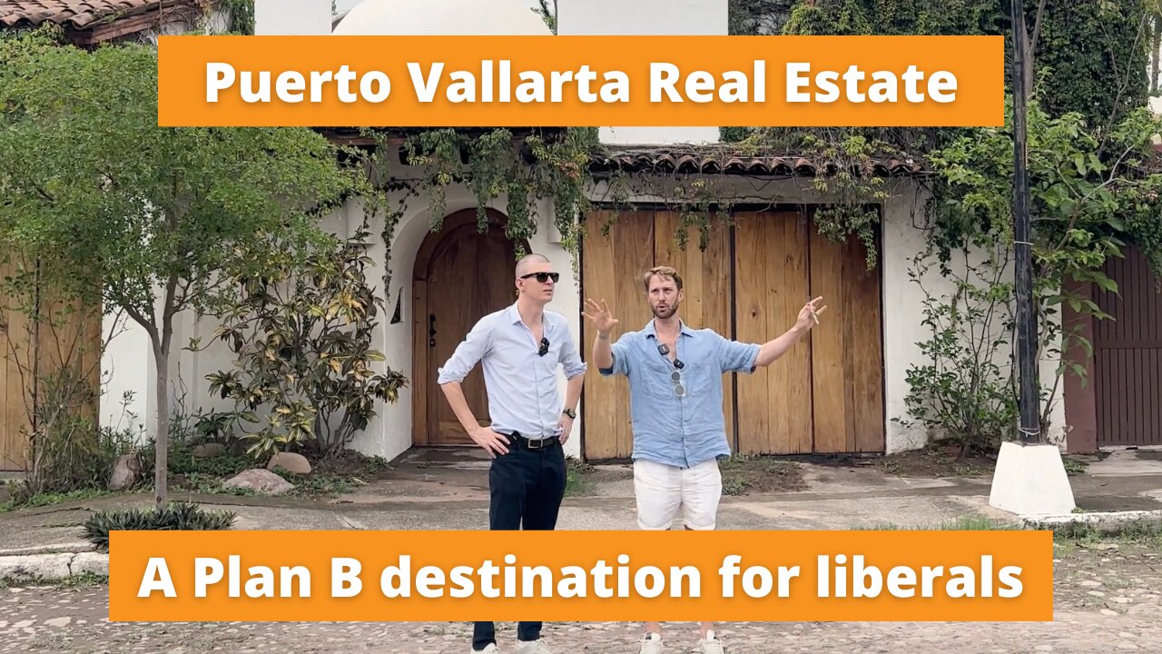 Puerto Vallarta real estate - a Plan B destination for liberals