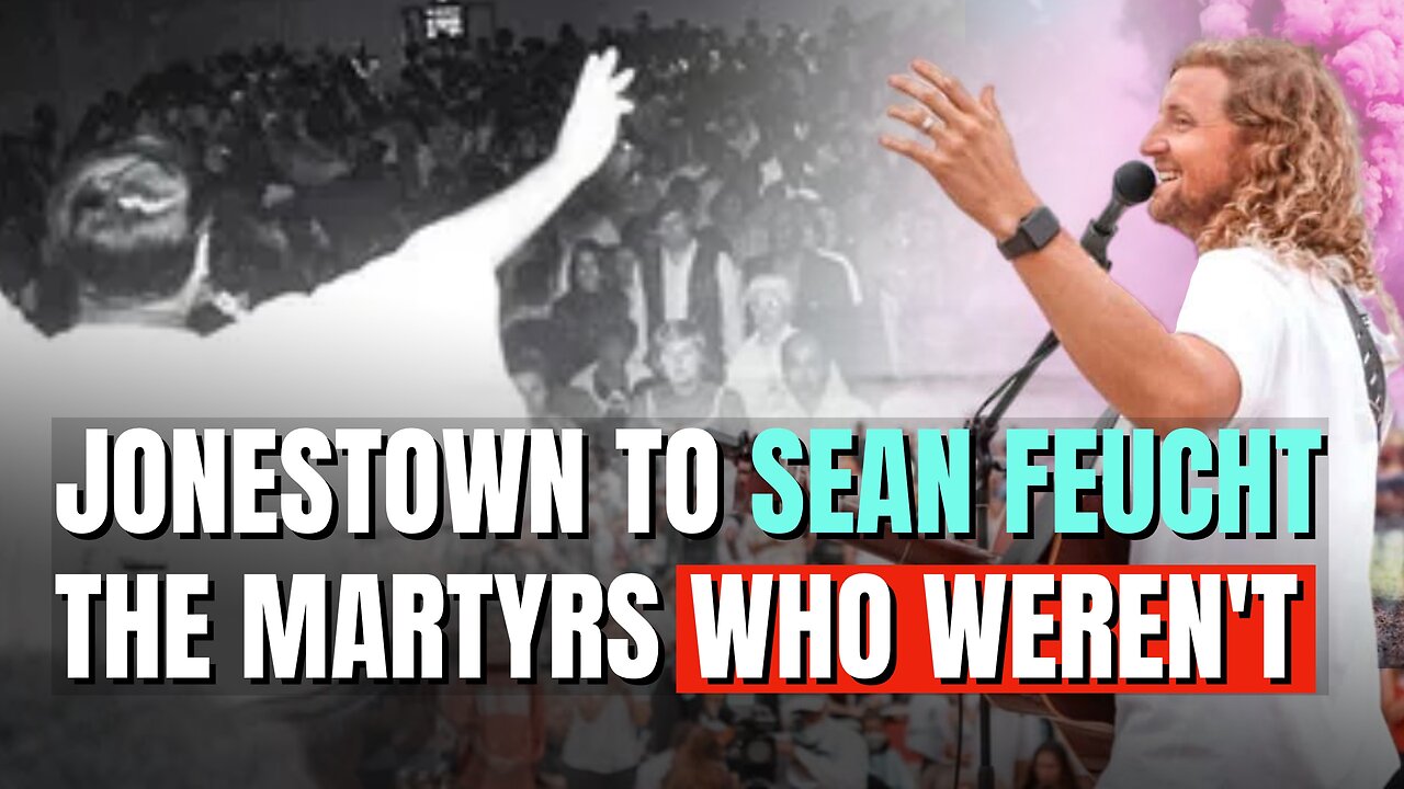 The Martyrs Who Weren’t: From Jonestown to Sean Feucht | Jed Hartley | Episode 392
