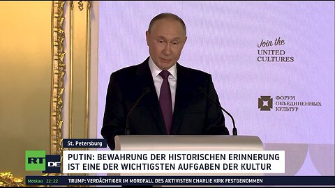 Forum der Vereinten Kulturen: Putin mahnt zur historischen Erinnerung