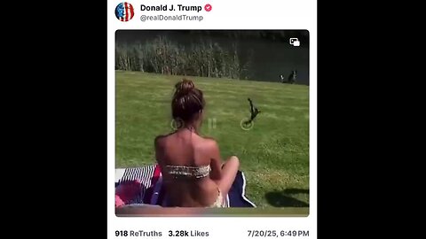 COUNT DOWN ~ Trump 'Truth Social' Post 7.20.25 (6:49pm)