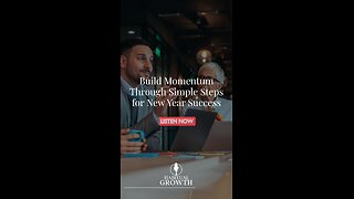 Build Momentum: Simple Steps for New Year Success