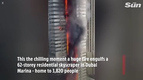 Terrifying moment huge fire rips through 67-storey Dubai Marina skyscraper forcing 4,000 to flee