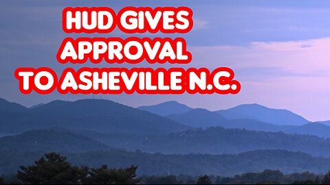 HUD gives approval to Asheville. Plus Jesus painting restored