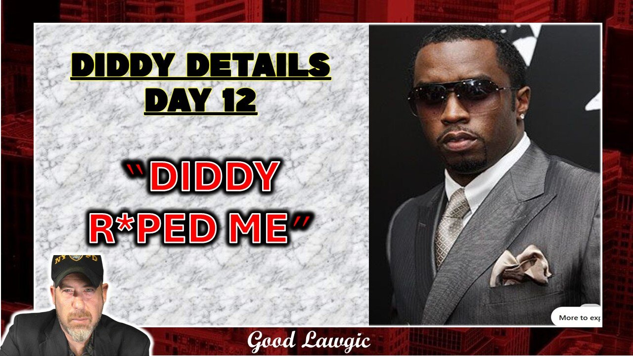 Diddeo. Full Recap Day 12 #DiddyTrial. (Claims that Diddy is a R*pist)