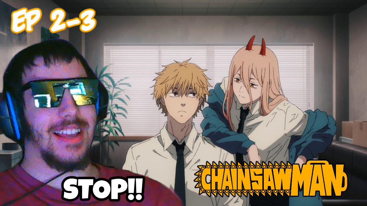 STOP GOONING DENJI!! | Chainsaw Man - Episodes 2 & 3 (REACTION)