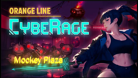 CybeRage - EpB2 - Mockey Plaza