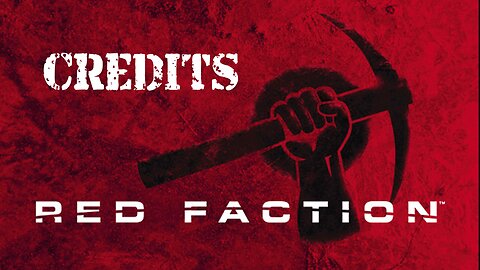 Red Faction (Credits)