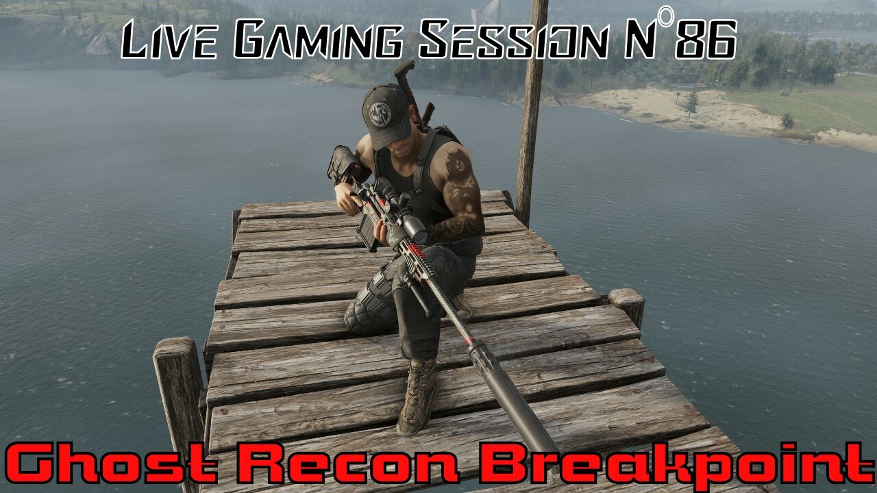 ☠️Ghost Recon®☠️ 💥Breakpoint💥 👾Live Gaming Session👾 N°86