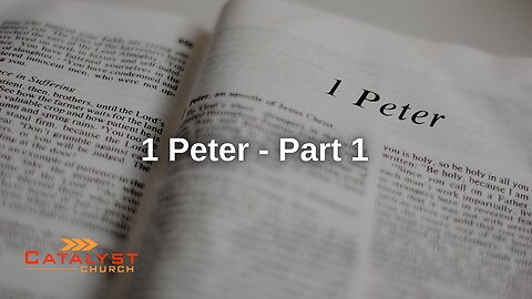 1st Peter - Part 1