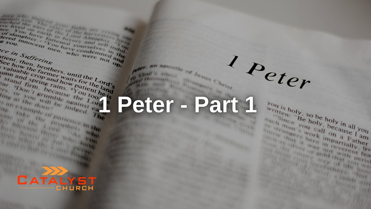 1st Peter - Part 1