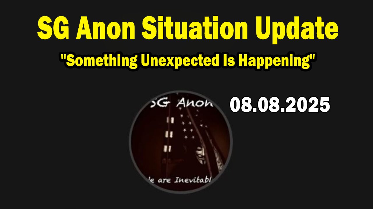 SG Anon Situation Update Aug 8: "Something Unexpected Is Happening"