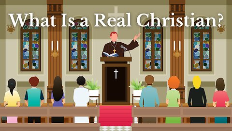 What Is a Real Christian?