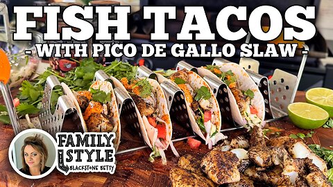 Fish Tacos with Pico de Gallo Slaw on the Blackstone Griddle