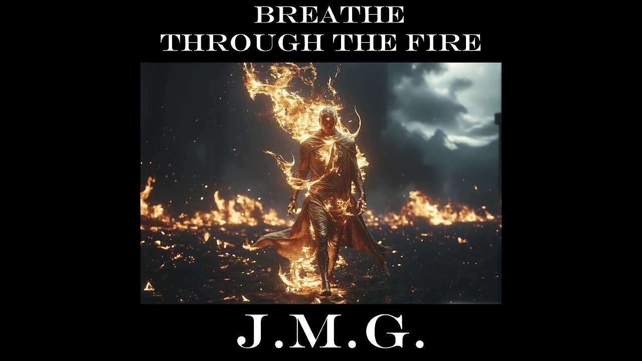 Breathe Through the Fire by John M. Gunn