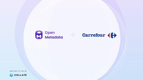 How Carrefour Brazil Built Data Governance Across thousands of datasets with OpenMetadata