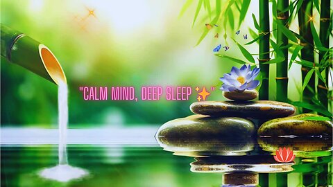 Relaxing music Relieves stress, Anxiety and Depression 🌿 Heals the Mind, body and Soul - Deep Sleep✨