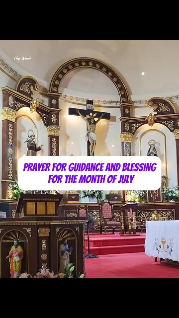 PRAYER FOR GUIDANCE AND BLESSING FOR THE MONTH OF JULY: KYRIE ELEISON 🙏 🙏 🙏 💖 💖 💖