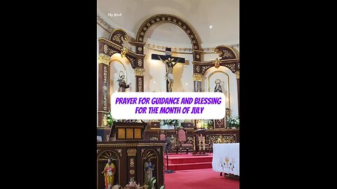 PRAYER FOR GUIDANCE AND BLESSING FOR THE MONTH OF JULY: KYRIE ELEISON 🙏 🙏 🙏 💖 💖 💖