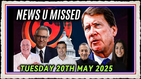 CHARLIE WARD DAILY NEWS WITH CHARLIE WARD, PAUL BROOKER WARREN THORNTON 20TH MAY 2025
