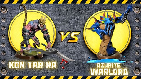Kon-Tar-Na v.s Azurite Warlord