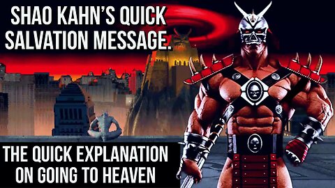 How to Escape from Hell and go to Heaven! By Emperor Shao Kahn!
