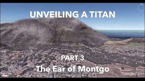 UNVEILING A TITAN - PART 3 - The Ear of Montgo