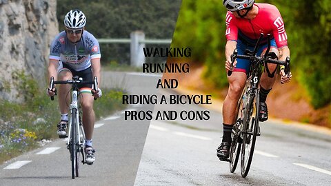Walking, Running, or Riding: Pros and Cons of Each Activity