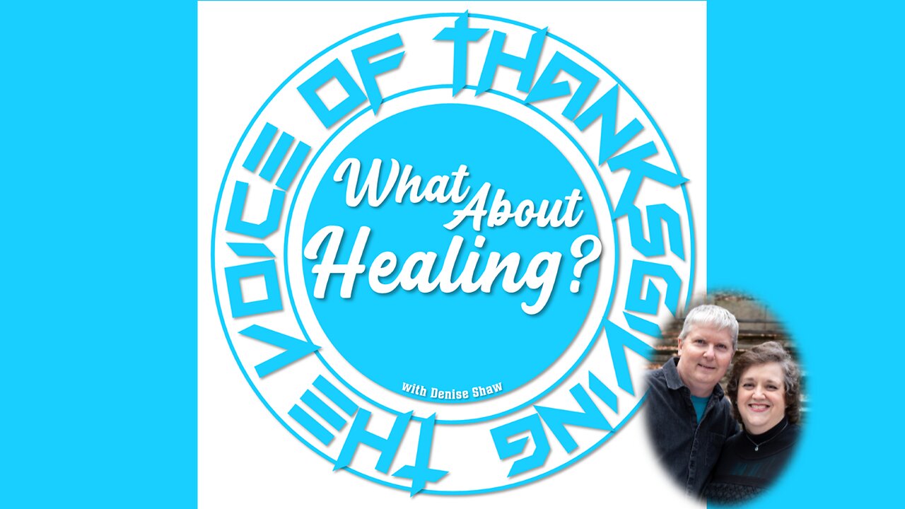 What About Healing?