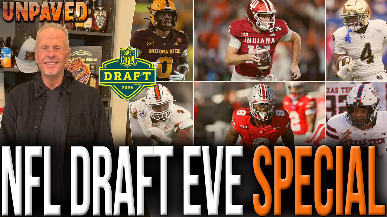 2026 NFL Draft Eve SPECIAL With Sean Salisbury! | UNPAVED