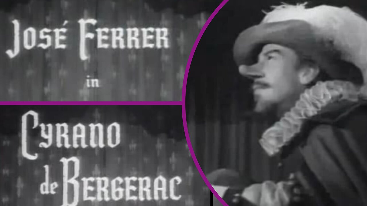 Highlights Of José Ferrer’s Oscar-Winning Performance Cyrano de Bergerac (1950