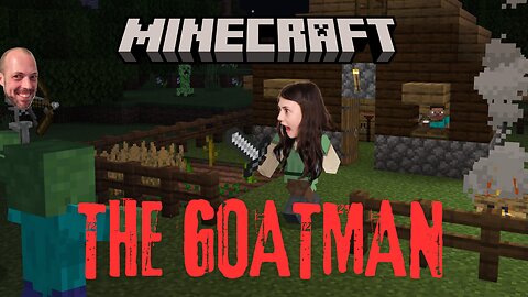 LOOK OUT FOR GOATS!!! | Minecraft The Goatman