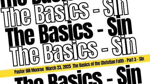The Basics of the Christian Faith - Sin