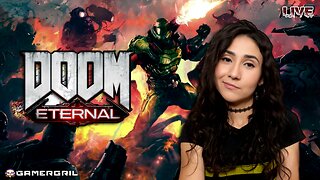 ☠ Doom Gal ☠ | Eternally Edging | First Time Playthrough